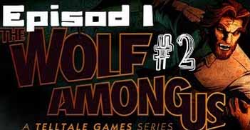 Wolf Among Us Part II - Волк посреди нас эпизод 2