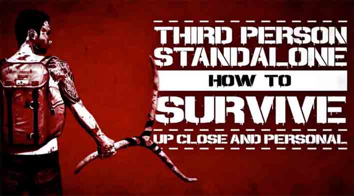 How to survive third person standalone