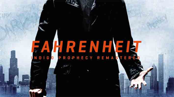 Fahrenheit Indigo Prophecy Remastered